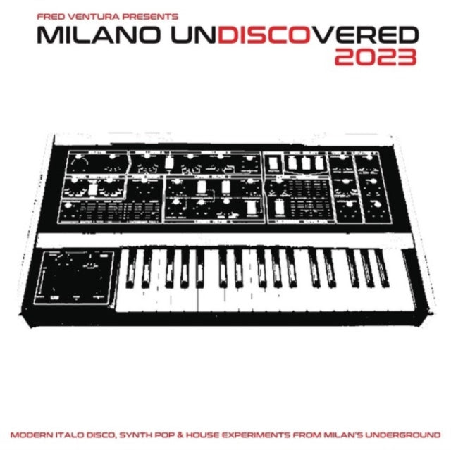 Various Artists - Fred Ventura Presents Milano Undiscovered 2023: Modern Italo Disco (Vinyl)