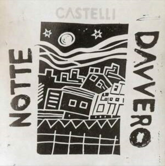 Castelli - Notte Davvero (Vinyl)