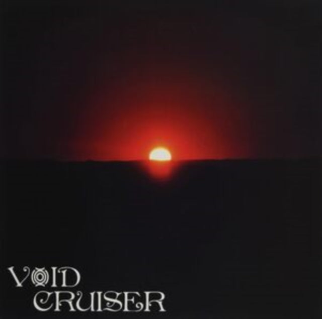 Void Cruiser - Overstaying My Welcome (Vinyl)