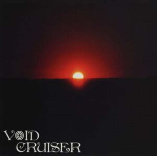 Void Cruiser - Overstaying My Welcome (Vinyl)