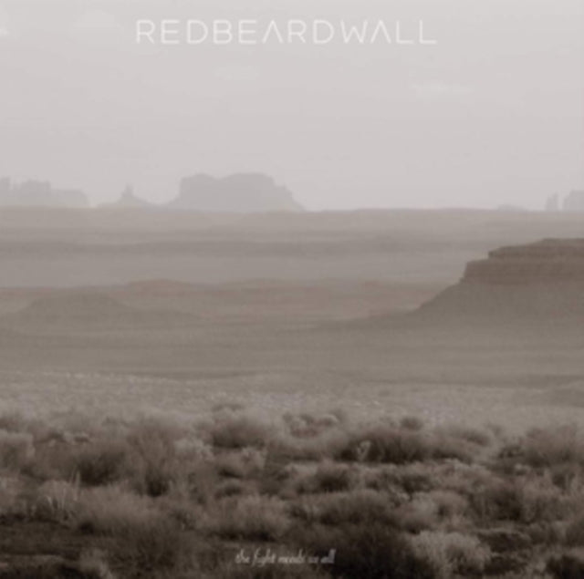 Red Beard Wall - The Fight Needs Us All (Vinyl)