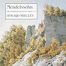 Howard Shelley - Felix Mendelssohn: The Complete Solo Piano Music. Vol. 5 (CD)