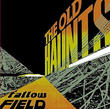 Old Haunts - Fallow Field (CD)