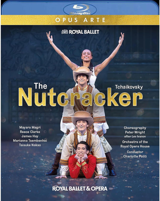 Mayara Magri / Reece Clarke / James Hay / Marianna Tsembenhoi / Taisuke Nakao / Orchestra Of The Royal Opera House / Charlotte Politi - Pyotr Il'yich Tchaikovsky: The Nutcracker (Blu-ray)