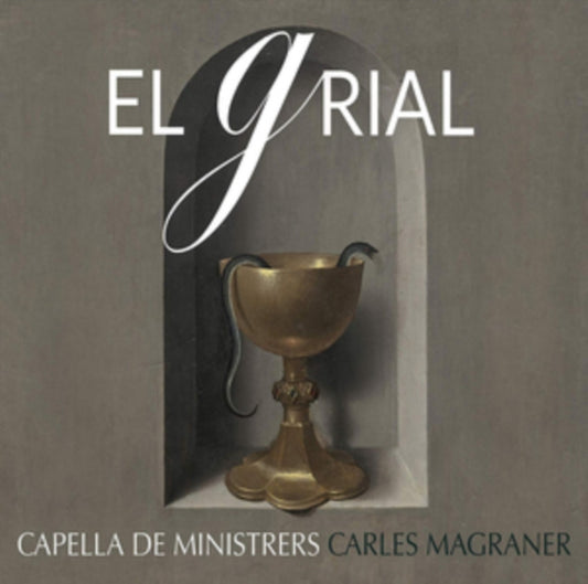Capella De Ministrers - Carles Magraner / El Grial (CD)