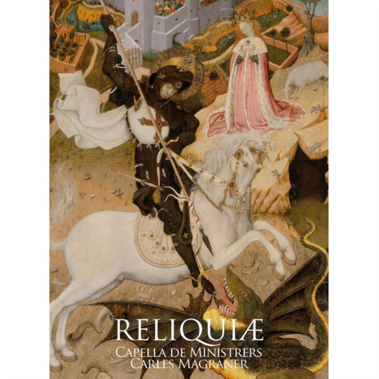 Capella De Ministrers / Carles Magraner - Reliquiae (CD)