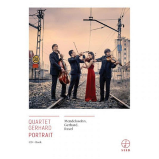 Quartet Gerhard - Portrait - Mendelssohn. Ravel. Gerhard. Toldra (CD)