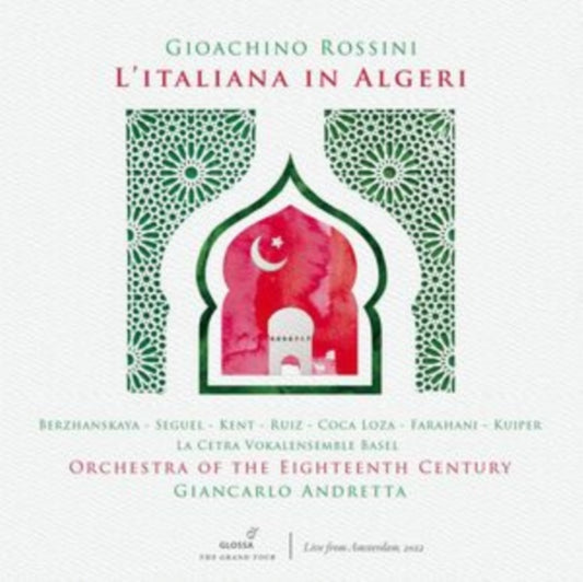 Giancarlo Andretta / Orchestra Of The Eighteenth Century / La Cetra Vokalensemble Basel / Vasilisa Berzhanskaya / Ricardo Seguel / Alisdair Kent / Pablo Ruiz / Jose Coca Loza / Lilian Farahany / Esther Kuiper - Rossini: LItaliana In Algeri (CD)