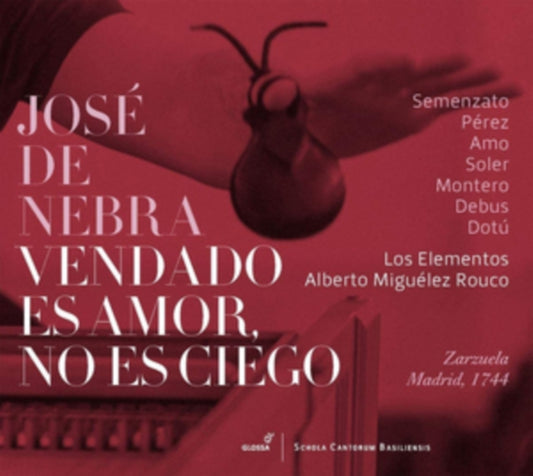 Soloists / Los Elementos / Alberto Miguelez Rouco - Jose De Nebra: Vendado Es Amor. No Es Ciego (CD)