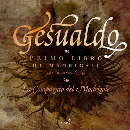 Le Compagnia Del Madrigale - Gesualdo: Prima Libro Di Madrigali (CD)