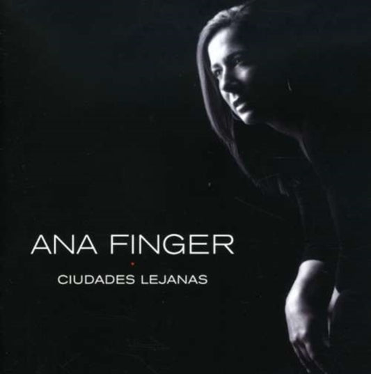 Ana Finger - Ciudades Lejanas (CD)