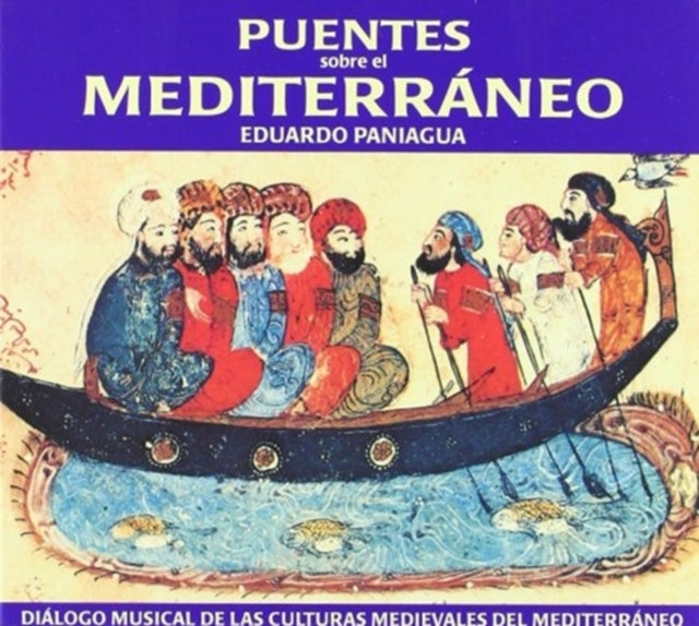 Eduardo Paniagua - Puentes Sobre El Mediterraneo (CD)
