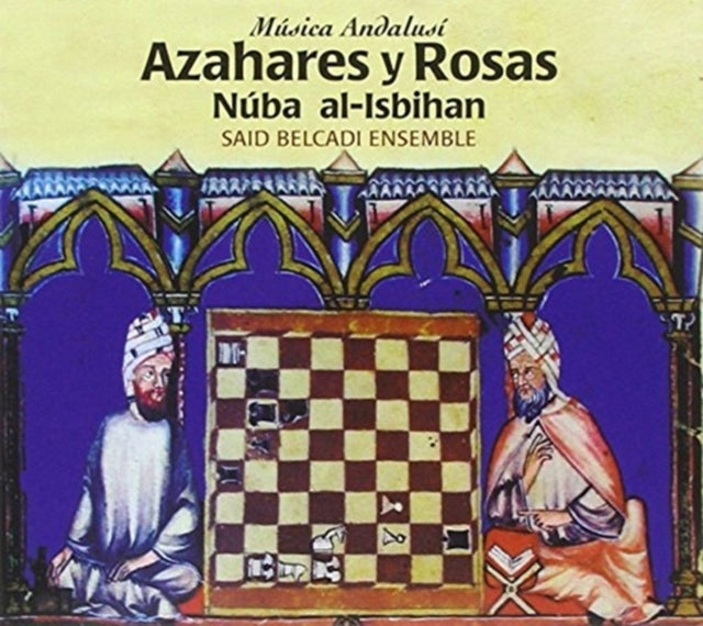 Said Belcadi Ensemble - Azahares Y Rosas (CD)