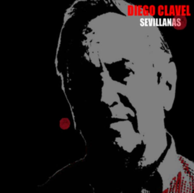 Diego Clavel - Sevillanas (CD)