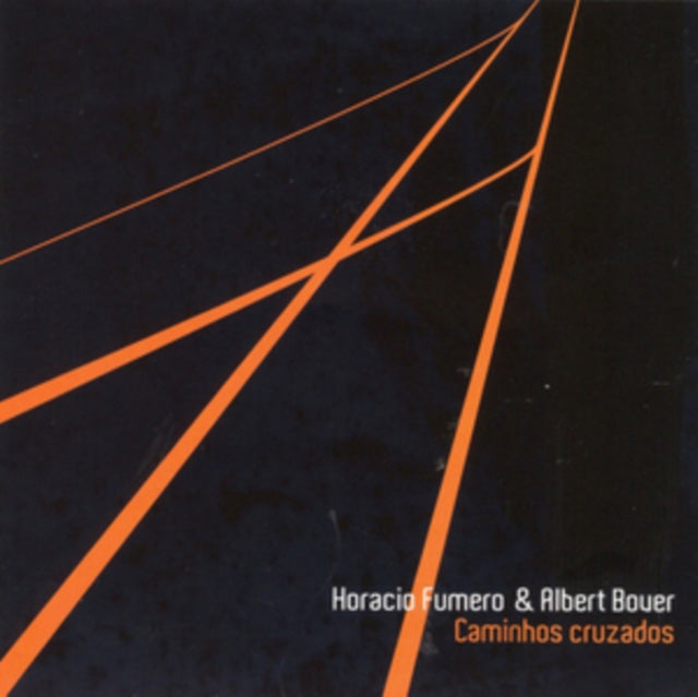 Horacio Fumero & Albert Bover - Caminhos Cruzados (CD)