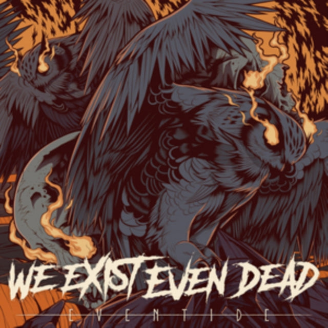 We Exist Even Dead - Eventide (CD)