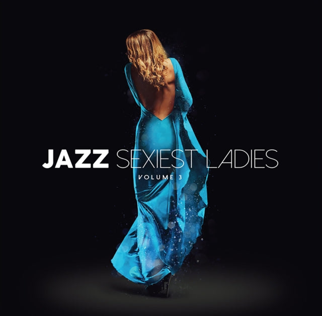 Various Artists - Jazz Sexiest Ladies Volume 3 (CD)