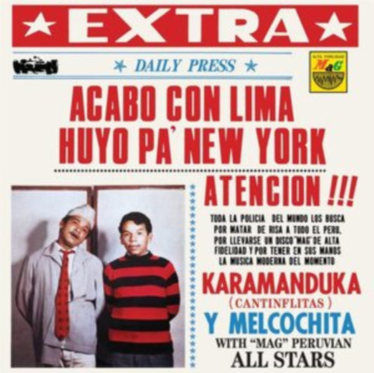 Karamanduka Y Melcochita - Acabo Con Lima Huyo Pa Nueva York (Vinyl)