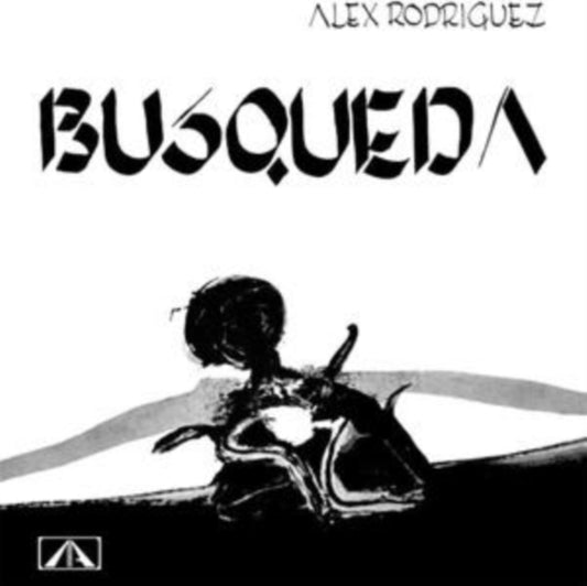 Alex Rodriguez - Busqueda (Vinyl)