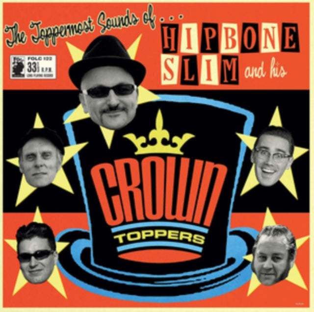 Hipbone Slim And His Crown Toppers - The Toppermost Sounds Of... (Vinyl)