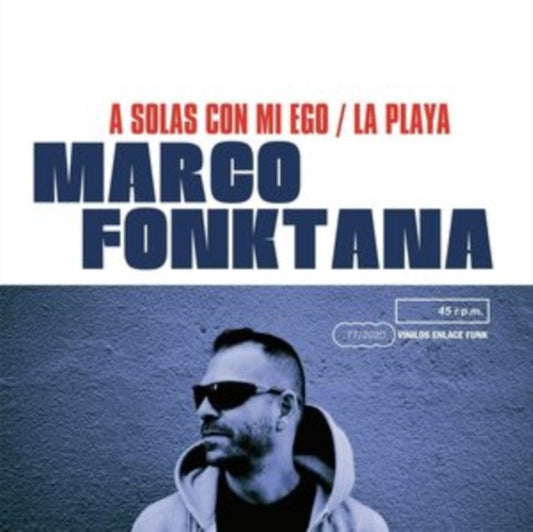 Marco Fonktana - A Solas Con Mi Ego / La Playa (7 inch Single)