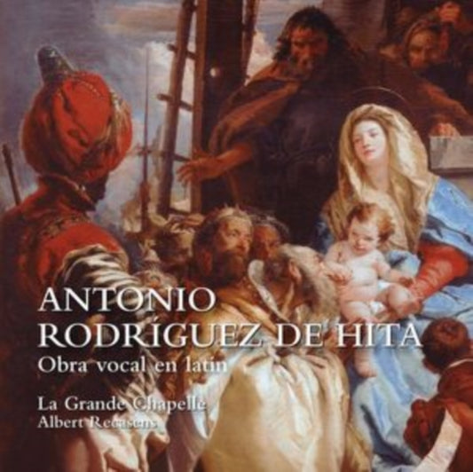 La Grande Chapelle / Albert Recasens - Antonio Rodriguez De Hita: Obra Vocal En Latin (CD)