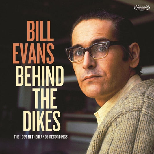 Bill Evans - Behind The Dikes - The 1969 Netherlands Recordings - Previously Unreleased! (CD)