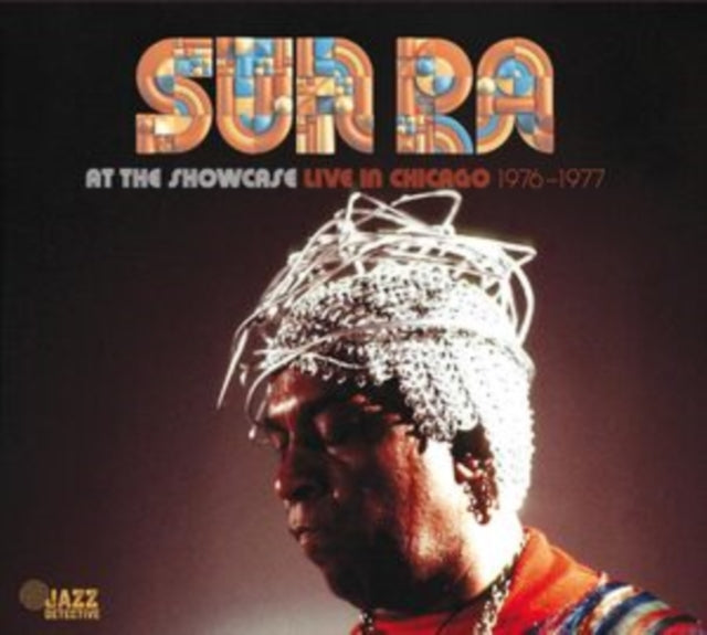 Sun Ra - At The Showcase. Live In Chicago 1976-77 (CD)