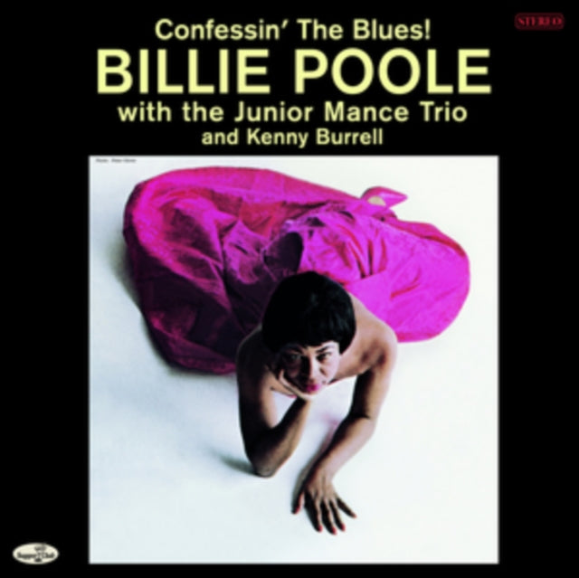 Billie Poole - Confessin The Blues! / The Junior Mance Trio & Kenny Burrell (Limited Edition) (+2 Bonus Tracks) (Vinyl)