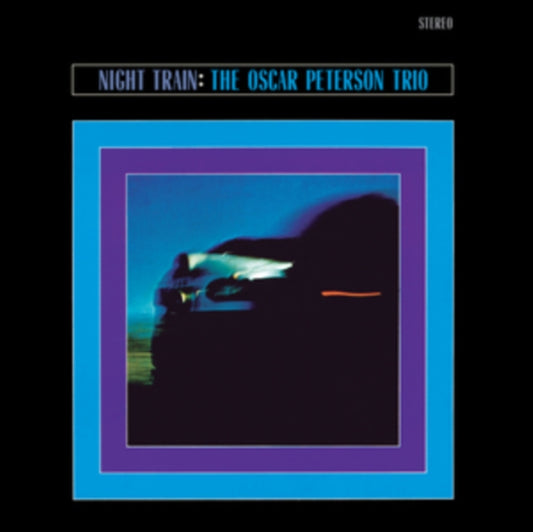 Oscar Peterson Trio - Night Train (+2 Bonus Tracks) (Crystal Clear Vinyl) (Vinyl)
