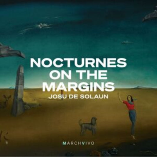 Josu De Solaun - Nocturnes On The Margins (CD)