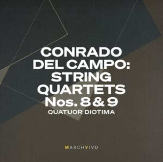 Quatuor Diotima - Conrado Del Campo: String Quartets Nos. 8 & 9 (Live At The Fundacion Juan March) (CD)