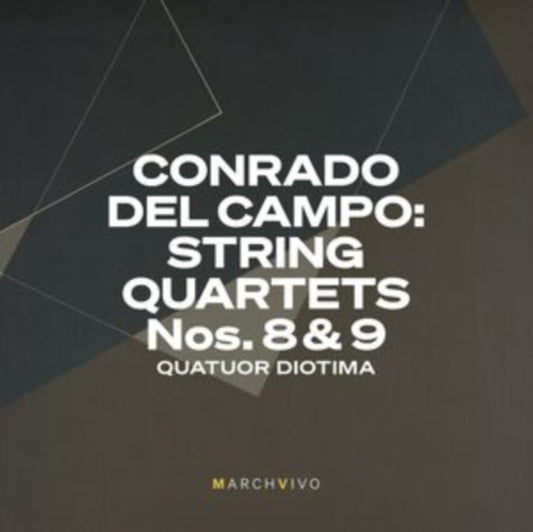 Quatuor Diotima - Conrado Del Campo: String Quartets Nos. 8 & 9 (Live At The Fundacion Juan March) (CD)