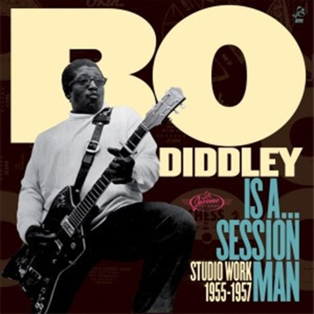 Bo Diddley - Is A Session Man - Studio Work 1955-57 (CD)