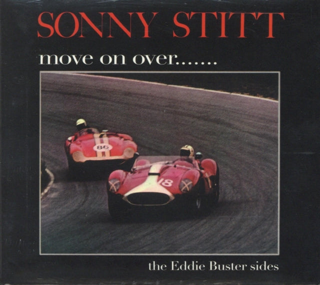 Sonny Stitt - Move On Over - The Eddie Buster Sides (CD)