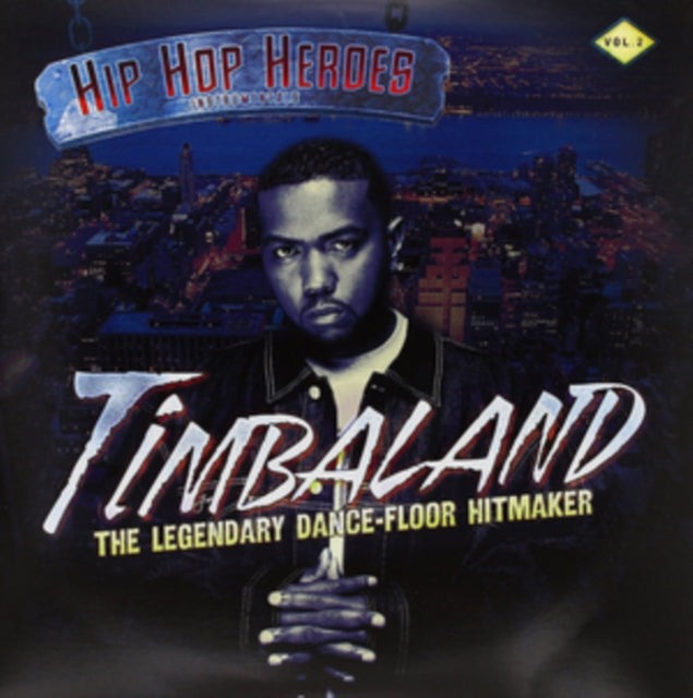 Timbaland - Hip Hop Heroes - Vol 2 - Legendary Dance (Vinyl)