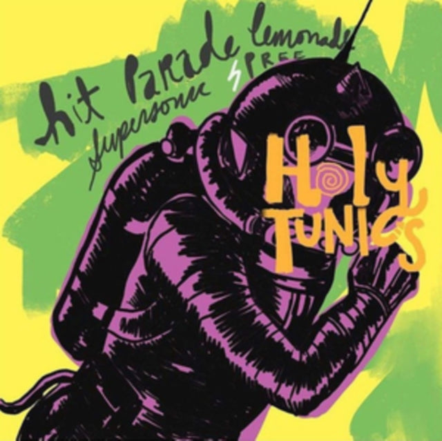 Holy Tunics - Hit Parade Lemonade Supersonic Spree (Vinyl)