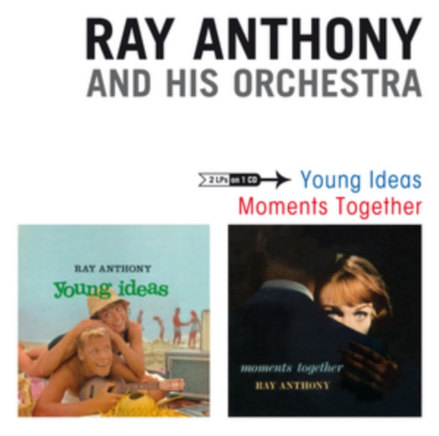 Ray Anthony - Young Ideas / Moments Together (CD)