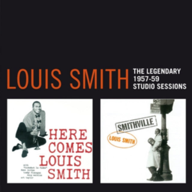Louis Smith - The Legendary 1957-1959 Studio Sessions (CD)