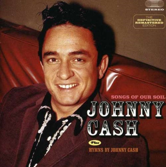 Johnny Cash - Songs Of Our Soil / Hymns By Johnny Cash (CD)