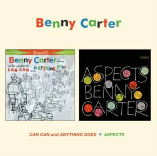 Benny Carter - Can Can And Anything Goes / Aspects (CD)