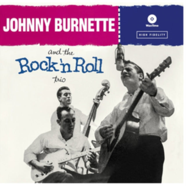 Johnny Burnette - The Rock N Roll Trio (Vinyl)