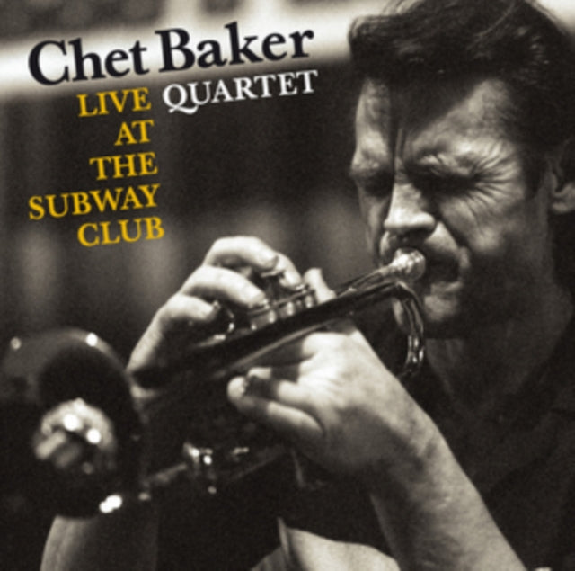 Chet Baker - Live At The Subway Club (CD)