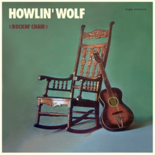 Howlin Wolf - The Rockin Chair Album (Vinyl)