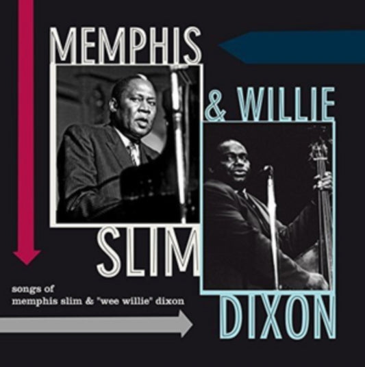 Memphis Slim & Willie Dixon - Songs Of Memphis Slim & Willie Dixon (Vinyl)