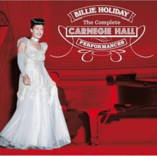 Billie Holiday - The Complete Carnegie Hall Performances (CD)