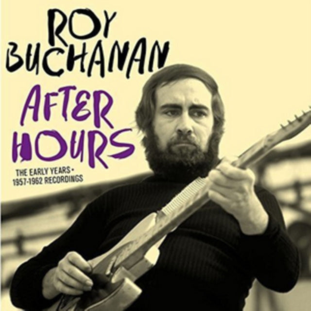 Roy Buchanan - After Hours - Early Years (1957-1962 Recordings) (CD)