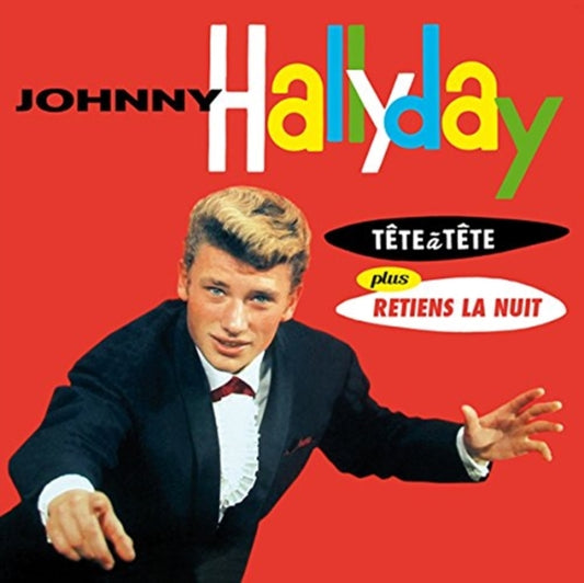 Johnny Hallyday - Tete A Tete Plus Retiens La Nuit (CD)