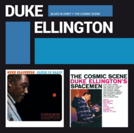 Duke Ellington - Blues In Orbit / The Cosmic Scene (CD)