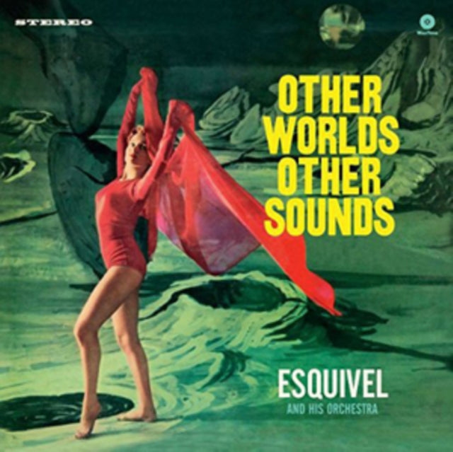 Esquivel & His Orchestra - Other Worlds. Other Sounds (Vinyl)